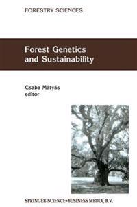 Forest Genetics and Sustainability