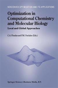 Optimization in Computational Chemistry and Molecular Biology