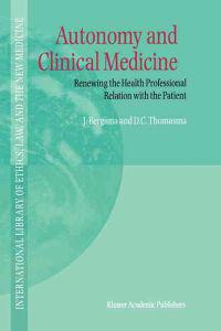 Autonomy and Clinical Medicine