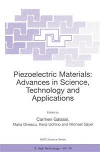 Piezoelectric Materials: Advances in Science, Technology and Applications
