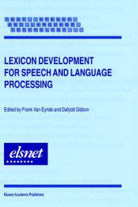 Lexicon Development for Speech and Language Processing