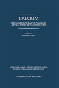 Calcium: The molecular basis of calcium action in biology and medicine