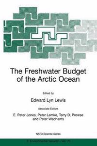 The Freshwater Budget of the Arctic Ocean