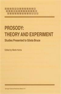 Prosody: Theory and Experiment