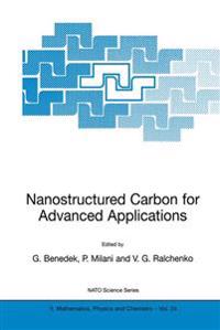 Nanostructured Carbon for Advanced Applications