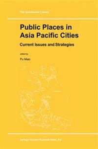 Public Places in Asia Pacific Cities