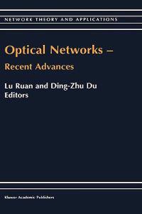 Optical Networks — Recent Advances