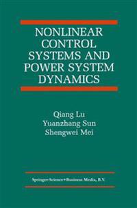Nonlinear Control Systems and Power System Dynamics