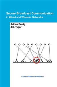 Secure Broadcast Communication