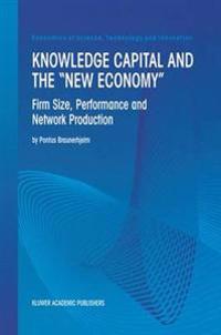 Knowledge Capital and the “New Economy”