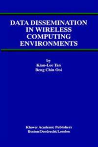 Data Dissemination in Wireless Computing Environments