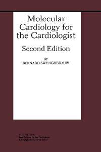 Bokomslag för "Molecular Cardiology for the Cardiologist"