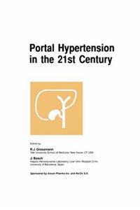 Portal Hypertension in the 21st Century