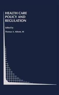 Health Care Policy and Regulation
