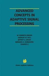 Advanced Concepts in Adaptive Signal Processing