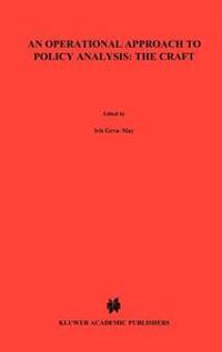 An Operational Approach to Policy Analysis: The Craft