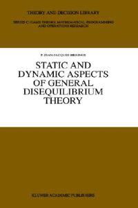 Bokomslag för "Static and Dynamic Aspects of General Disequilibrium Theory"