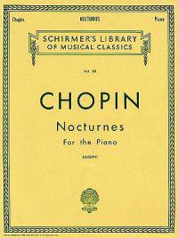 Nocturnes for the Piano (Schirmer's Library of Musical Classics, Vol. 30) - Chopin Piano Book with 21 Music Pieces - Easy to Read and Understand Piano Music Book
