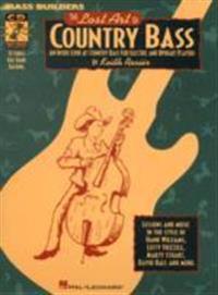 The Lost Art of Country Bass