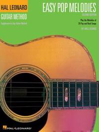 Hal Leonard Guitar Method: Easy Pop Melodies - 3rd Edition