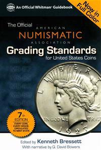 The Official Ana Grading Standards for United States Coins