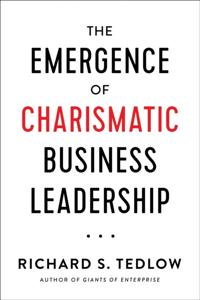 Emergence of Charismatic Business Leadership