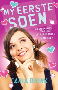 My eerste soen en ander dinge wat jou uit die bloute kan tref