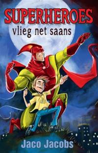 Superheroes vlieg net saans