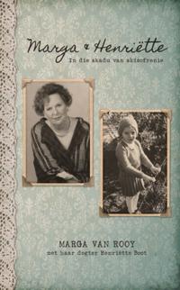 Marga & Henriëtte: In die skadu van skisofrenie