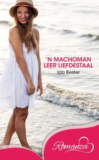 Machoman leer liefdestaal,'n