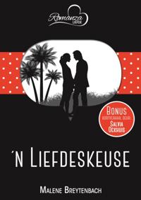 ’n Liefdeskeuse & Geen groter liefde