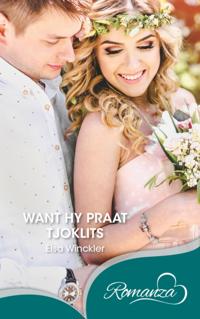 Want hy Praat Tjoklits