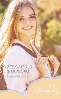 Optelgoed is Trougoed