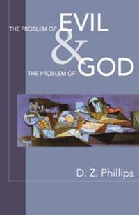 The Problem of Evil and the Problem of God