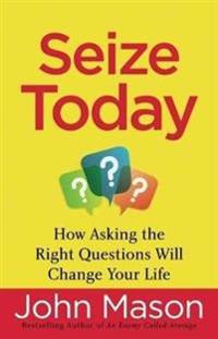 Seize Today