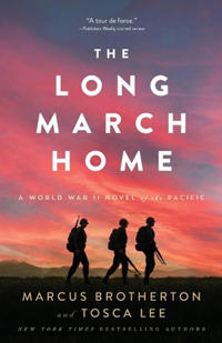 Kirjan kansi "The Long March Home – A World War II Novel of the Pacific"