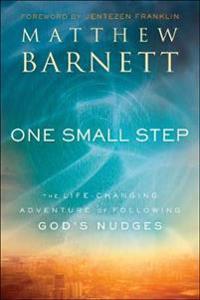 Barnett, M: One Small Step - The Life-Changing Adventure of