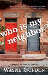 Who Is My Neighbor?