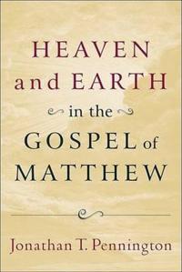 Heaven and Earth in the Gospel of Matthew