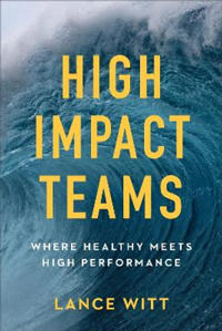 High-impact teams - where healthy meets high performance