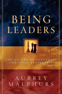 Being Leaders – The Nature of Authentic Christian Leadership