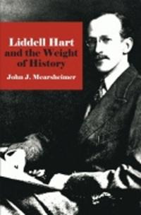 Bokomslag för "Liddell Hart and the Weight of History"