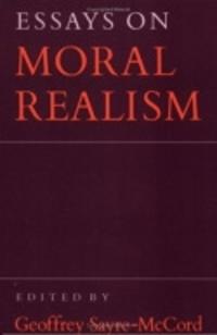 Essays on Moral Realism