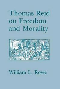Thomas Reid on Freedom and Morality