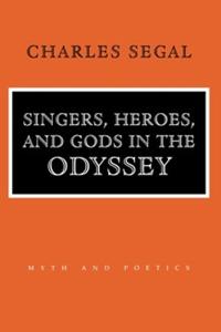 Bokomslag för "Singers, Heroes, and Gods in the "Odyssey""