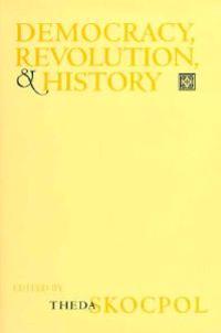 Democracy, Revolution, and History