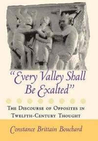 "Every Valley Shall Be Exalted"