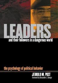 Leaders and Their Followers in a Dangerous World