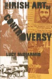 Bokomslag för "The Irish Art Of Controversy"