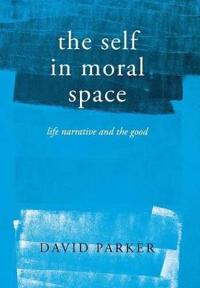 The Self in Moral Space